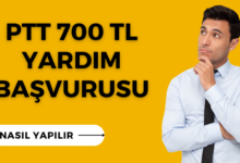 PTT 700 TL Yardım Başvurusu Nasıl Yapılır
